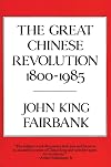 The Great Chinese Revolution 1800-1985
