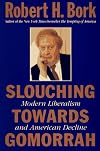 Slouching towards Gomorrah