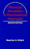 Physical disability--a psychological approach