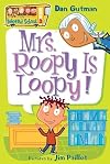 Mrs. Roopy Is Loopy!