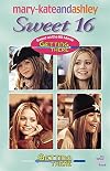 Getting There (Mary-Kate and Ashley Sweet 16)