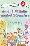 Amelia Bedelia, Rocket Scientist?