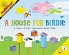 A House for Birdie