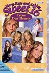 Cross Our Hearts (Mary-Kate and Ashley Sweet 16, 8)