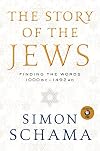 The Story of the Jews: Finding the Words, 1000 BCE – 1492 CE