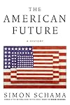 The American Future: A History
