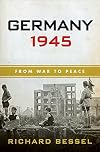 Germany 1945: From War to Peace