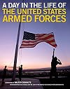 A Day in the Life of the United States Armed Forces