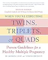 When You're Expecting Twins, Triplets, or Quads: A Complete Resource (Harperresource Books)