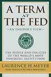 A Term at the Fed: An Insider's View