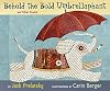 Behold the Bold Umbrellaphant and Other Poems