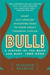 Bull: A History of the Boom and Bust, 1982-2004