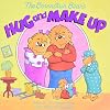 The Berenstain Bears Hug and Make Up