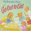 The Berenstain Bears Go Out to Eat