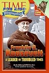 Time For Kids: Franklin D. Roosevelt: A Leader in Troubled Times (Time For Kids Biographies)