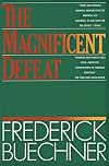 The Magnificent Defeat