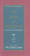 The Way to Freedom: Core Teachings of Tibetan Buddhism