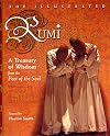 The Illustrated Rumi: A Treasury of Wisdom from the Poet of the Soul
