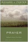 Prayer: Finding the Heart's True Home