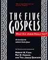 The Five Gospels: The Search for the Authentic Words of Jesus