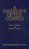 A Harmony of the Gospels: New American Standard Edition