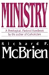 Ministry: A Theological, Pastoral Handbook