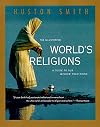 The Illustrated World's Religions: A Guide to Our Wisdom Traditions