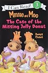Minnie and Moo: The Case of the Missing Jelly Donut