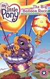 My Little Pony: The Big Balloon Race (I Can Read Book 1)