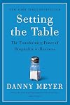 Setting the Table: The Transforming Power of Hospitality in Business