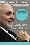 What's Right with Islam: A New Vision for Muslims and the West