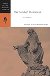 Bernard of Clairvaux: Selected Works (HarperCollins Spiritual Classics)