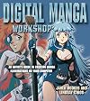 Digital Manga Workshop: An Artist's Guide to Creating Manga Illustrations on Your Computer