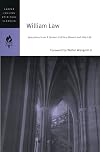 William Law: Selections from A Serious Call to a Devout and Holy Life (HarperCollins Spiritual Classics)