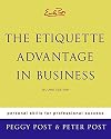 Emily Post's The Etiquette Advantage in Business