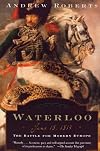 Waterloo : Napoleon's Last Gamble