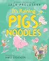 It's Raining Pigs & Noodles