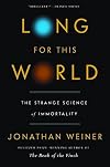 Long for This World