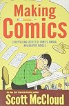 Making Comics: Storytelling Secrets of Comics, Manga and Graphic Novels