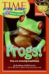 Frogs! (Time For Kids Science Scoops)
