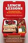 Lunch Lessons: Changing the Way We Feed Our Children
