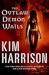 The Outlaw Demon Wails
