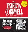 All That Remains [and] Cruel and Unusual [abridged audiobook]