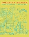 Bohemian Modern: Living in Silver Lake