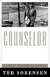 Counselor: A Life at the Edge of History