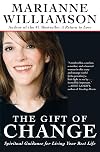 The Gift of Change: Spiritual Guidance for Living Your Best Life