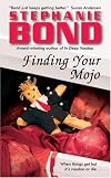 Finding Your Mojo