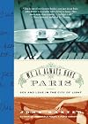 We'll Always Have Paris: Sex and Love in the City of Light