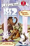 Ice Age 2: Geyser Blast! (I Can Read Book 2)