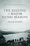 The Killing of Major Denis Mahon: A Mystery of Old Ireland
